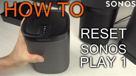 Roam SL. . How to reset a sonos play 1